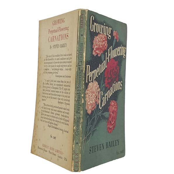 Growing Perpetual-Flowering Carnations by Steven Bailey - Ernest Benn 1954