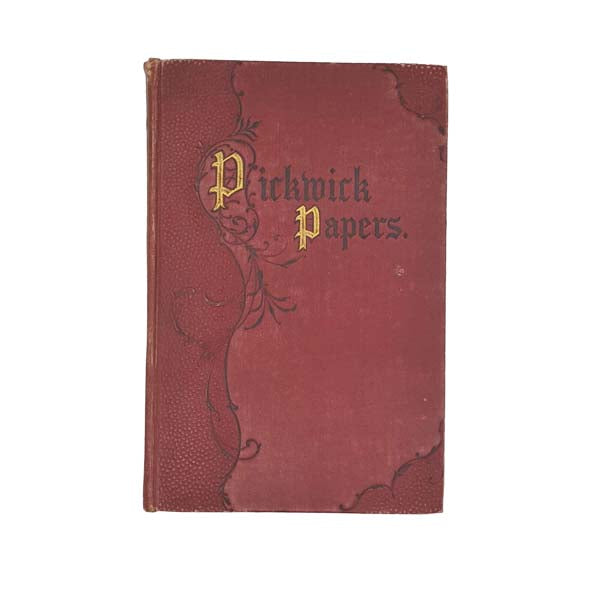 Charles Dickens' Pickwick Papers - Chapman &amp; Hall 1899