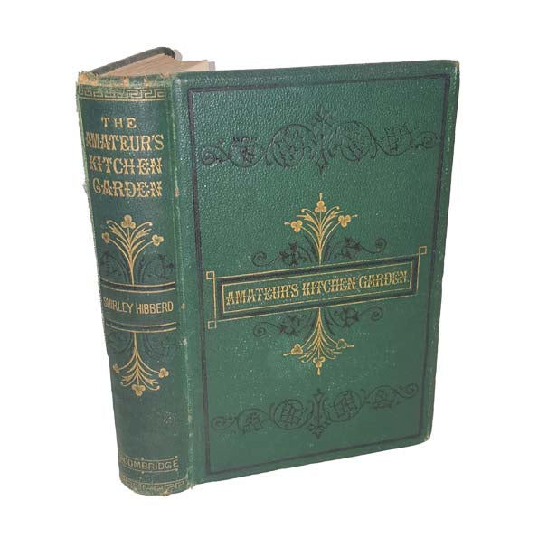 The Amateur's Kitchen Garden by Shirley Hibberd