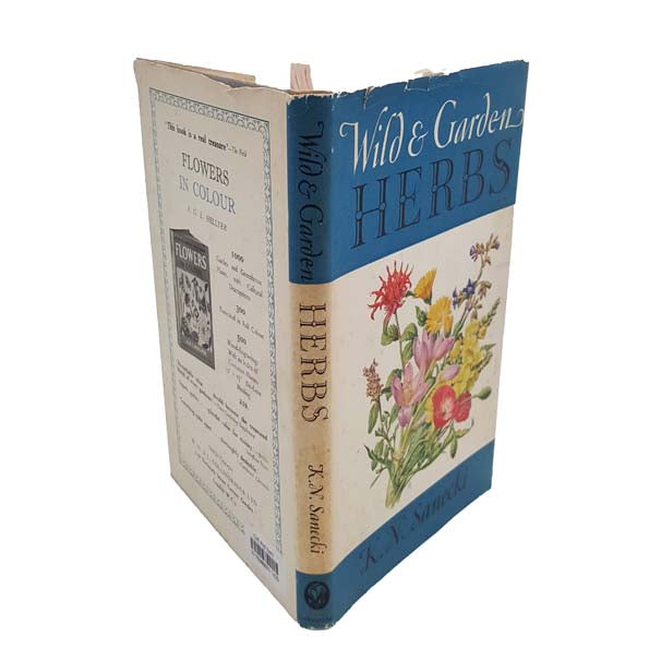 Wild &amp; Garden Herbs by K. N. Sanecki - Collingridge, 1956