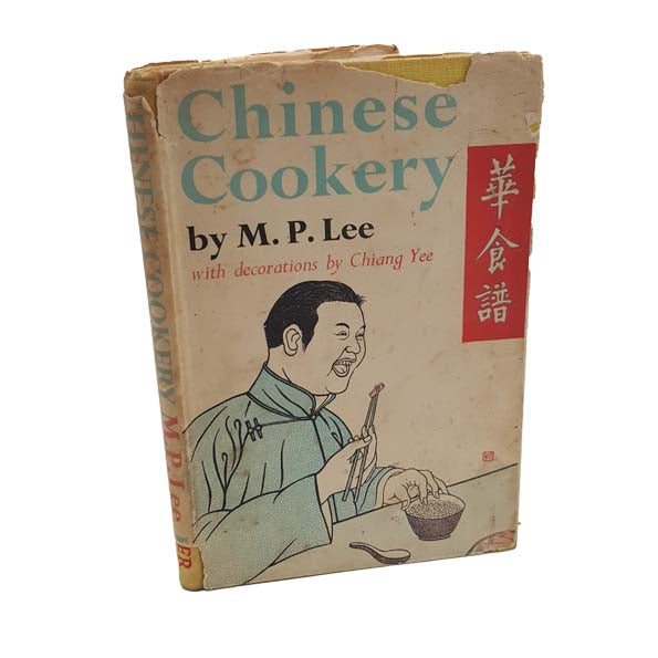 Chinese Cookery by M.P. Lee - Faber and Faber, 1952