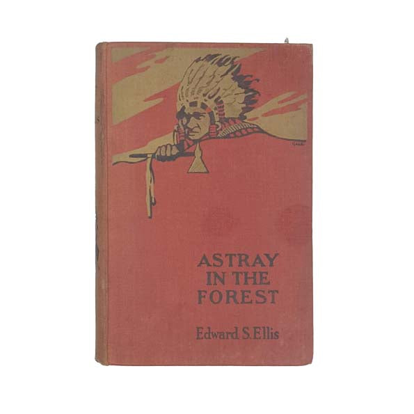 Astray in the Forest by E. S. Ellis - Cassell 1934