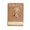 The Master Musicians: Tchaikovsky - Dent 1935