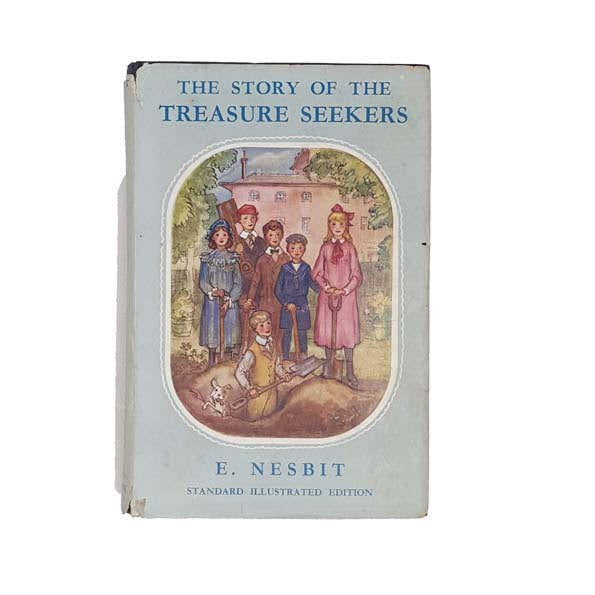 The Story of the Treasure Seekers by E. Nesbit - Ernest Benn, 1955