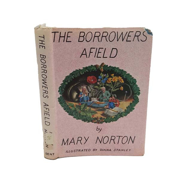 The Borrowers Afield by Mary Norton - J. M. Dent, 1970