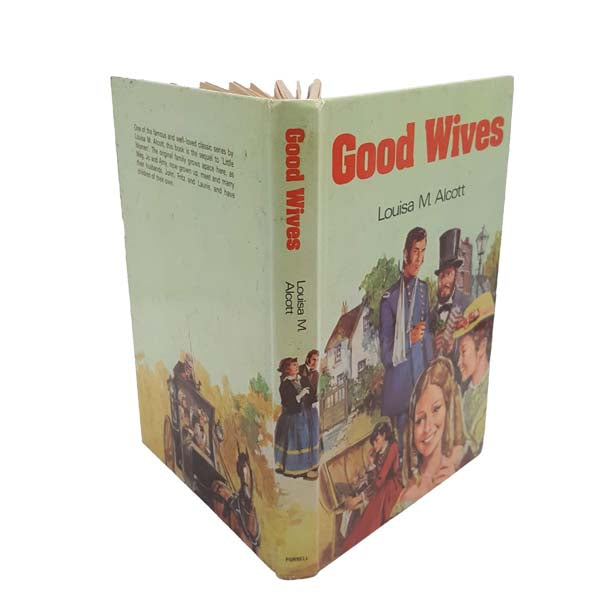 Louisa M. Alcott's Good Wives - Purnell, 1976