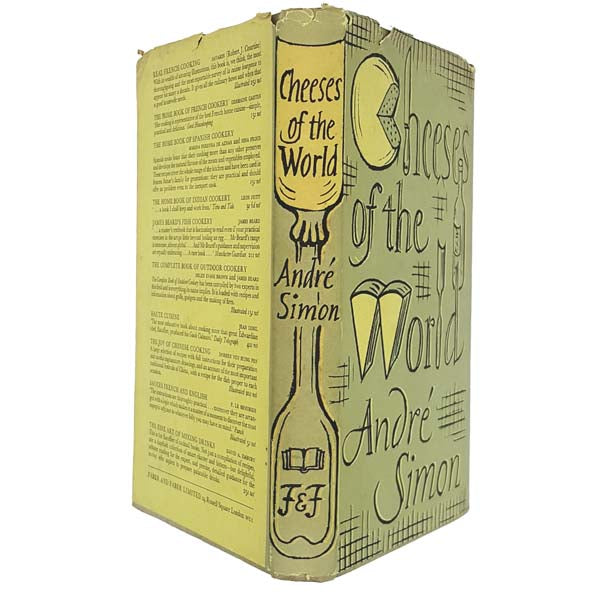 Cheese of the World by Andrè Simon - Faber 1956