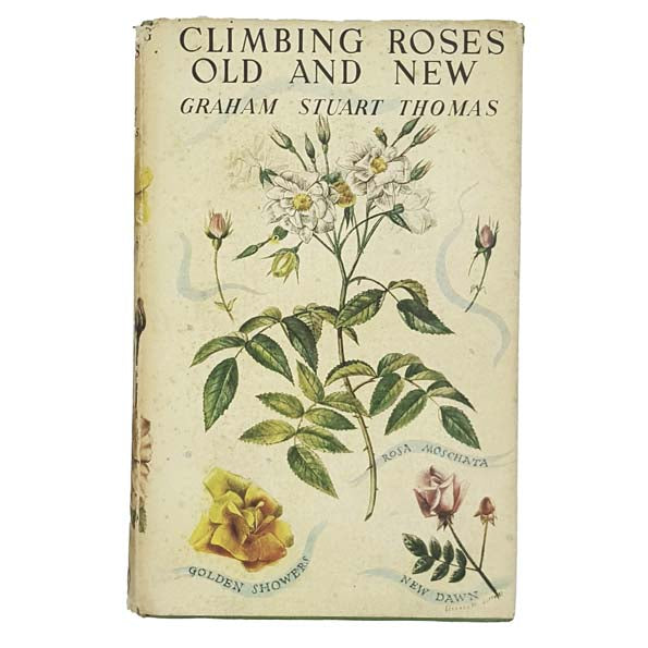 Climbing Roses Old and New by Graham Stuart Thomas - Garden Book Club 1966