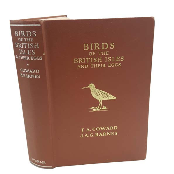 The Birds of the British Isles and their Eggs by T.A. Coward - Warne, 1958