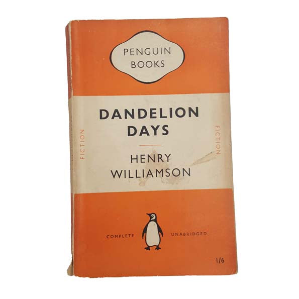 Dandelion Days by Henry Williamson - Penguin, 1950
