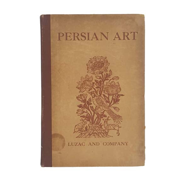 Persian Art - Luzac and Company 1930
