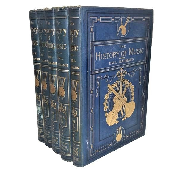 The History of Music by Emil Naumann, Complete Vols. I-V - Cassell &amp; Company