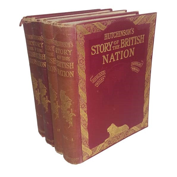 The Story of the British Nation Vols. 1-4 - Hutchinson &amp; Co.