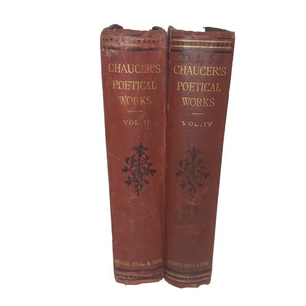 Chaucer's Poetical Works Vols. II &amp; IV - Geroge Bell, 1885-6