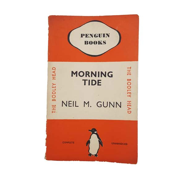 Morning Tide by Neil M. Gunn - First Penguin Edition, 1936
