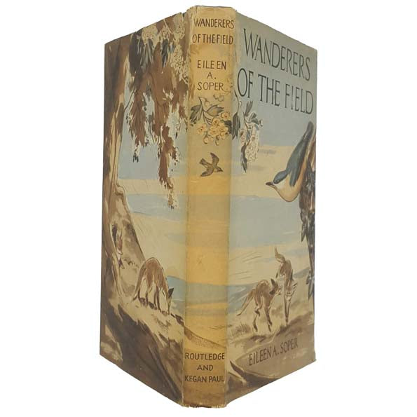 Wanderers of the Field by Eileen A. Soper - Routledge 1959