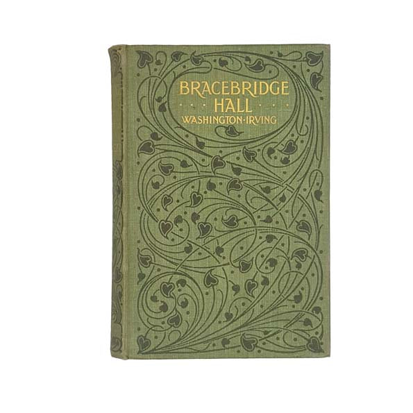 Bracebridge Hall by Washington Irving - Macmillan 1895