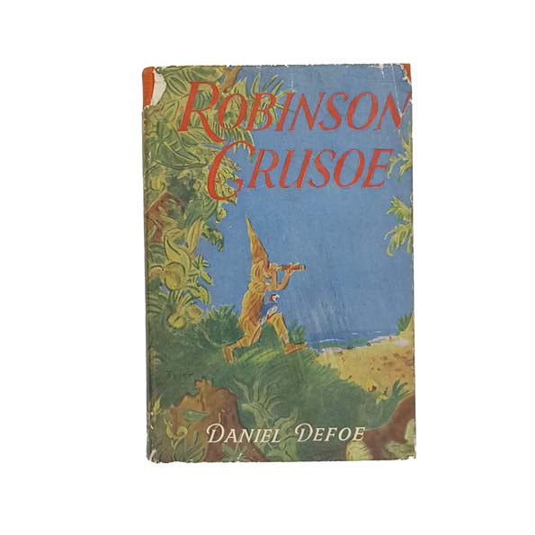 Daniel Defoe's Robinson Crusoe - Studley 1947