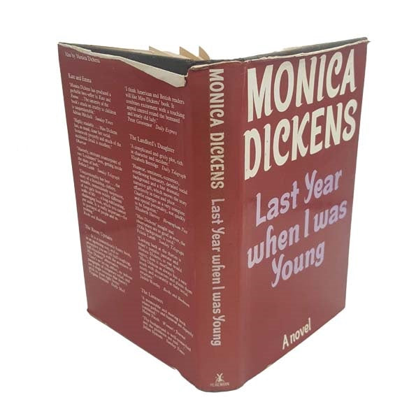 Monica Dickens' Last Year When I Was Young - First Edition, Heinemann, 1971
