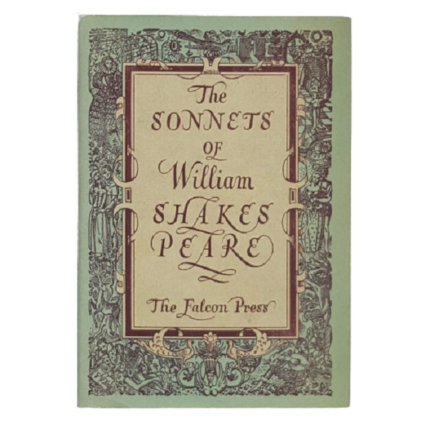 The Sonnets of William Shakespeare - Falcon Press 1948