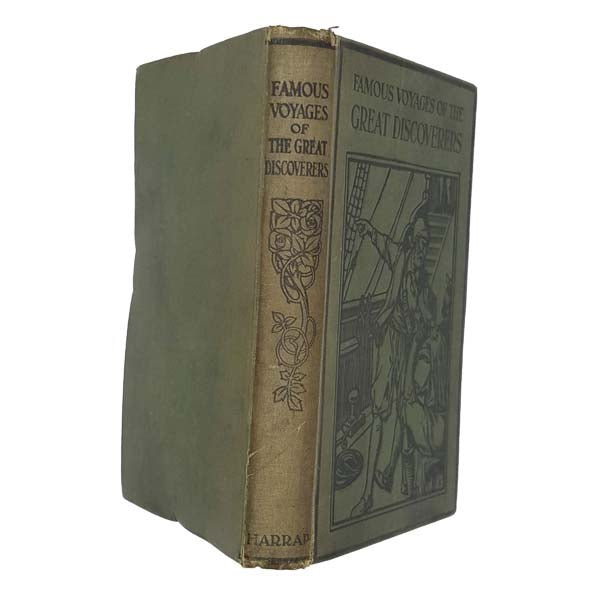 Famous Voyages of the Great Discoverers by Eric Wood - Harrap 1915