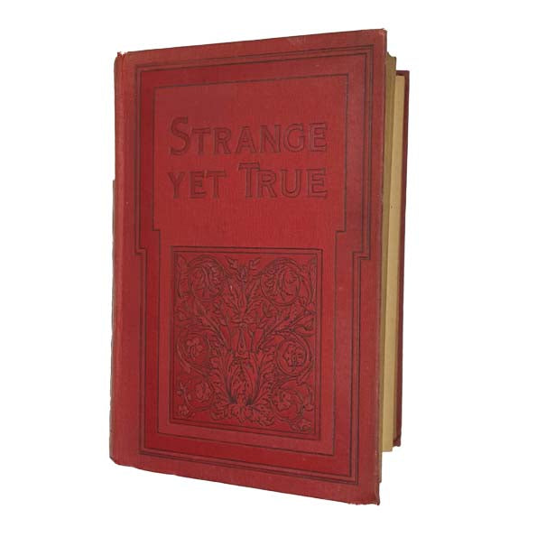 Strange Yet True by Dr. Macaulay - Nisbet