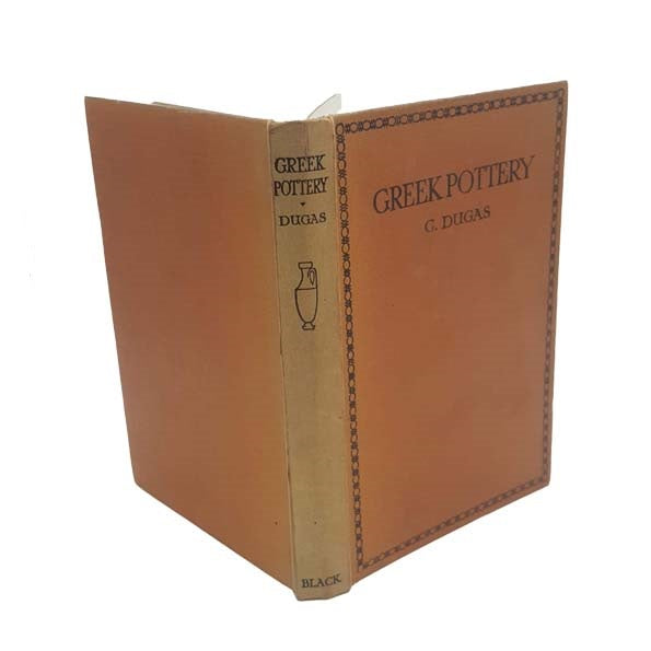 Greek Pottery by C. Dugas - A. &amp; C. Black, 1926