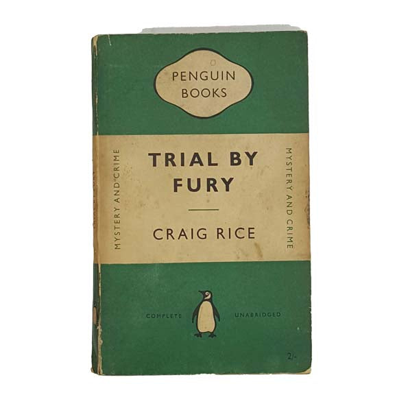 Trial by Fury by Craig Rice - Penguin 1952