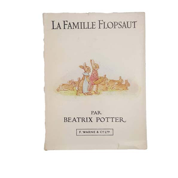 Beatrix Potter's La Famille Flopsaut (The Flopsy Bunnies in French)
