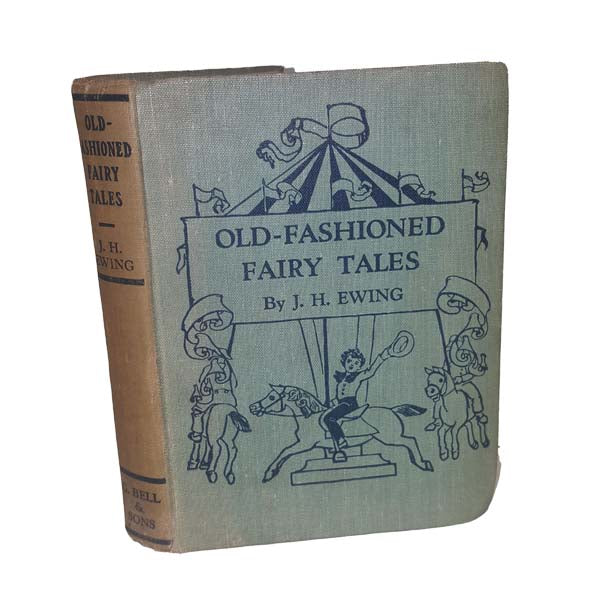 Old-Fashioned Fairy Tales by J. H. Ewing