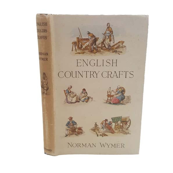English Country Crafts by Norman Wymer, 1946
