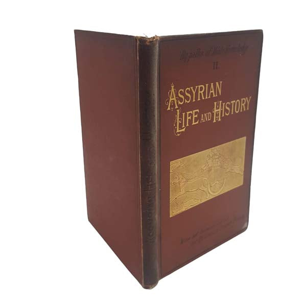 Assyrian Life and History by M. E. Harkness
