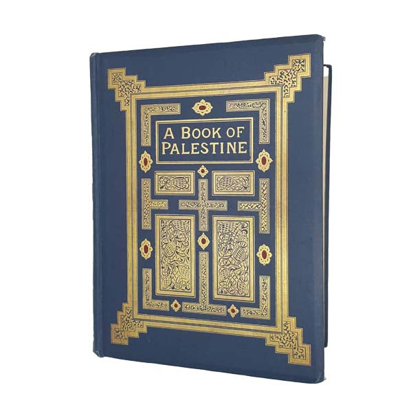 A Book of Palestine by Richard Penlake - Nelson 1914