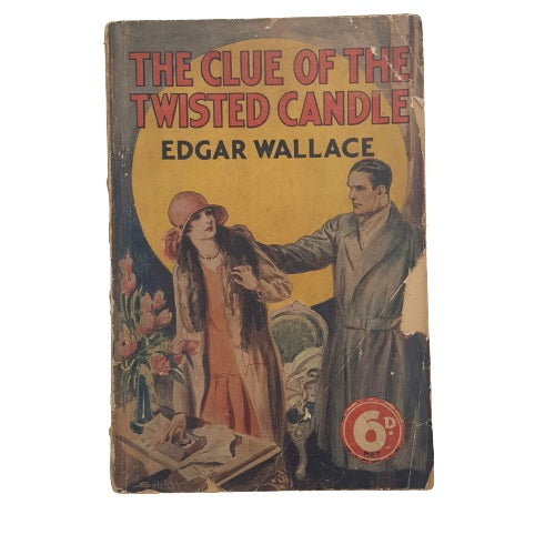The Clue of the Twisted Candle by Edgar Wallace
