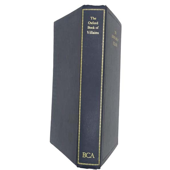 The Oxford Book of Villains edited by John Mortimer - BCA 1992