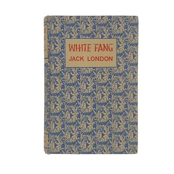 White Fang by Jack London - Dent 1971