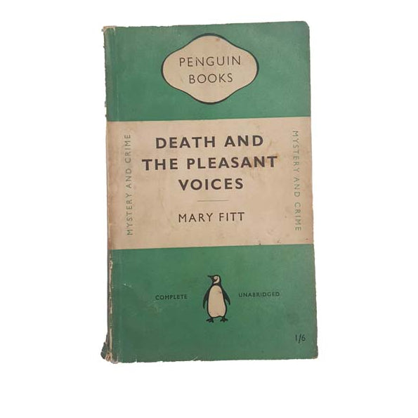 Death and The Pleasant Voices by Mary Fitt - Penguin, 1950