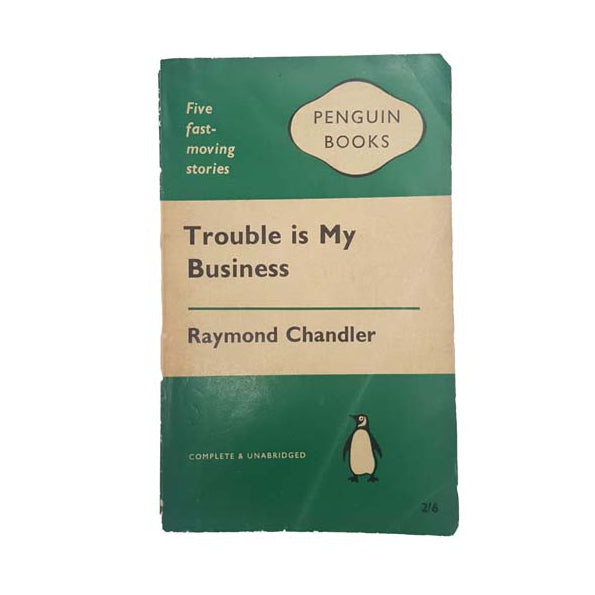Trouble is My Business by Raymond Chandler - Penguin, 1960