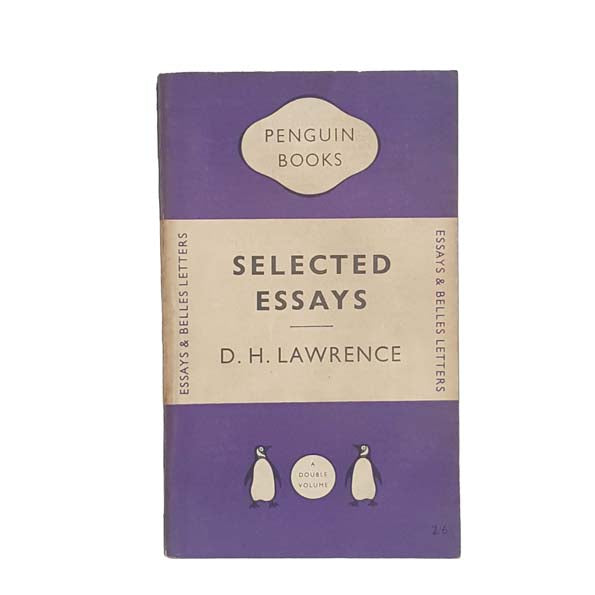 Selected Essays by D. H. Lawrence - Penguin, 1950
