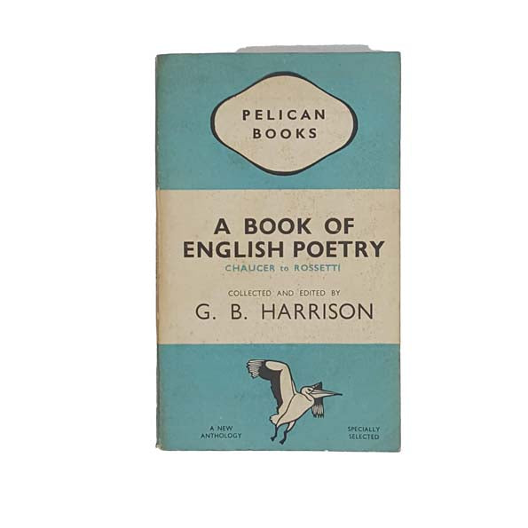 A Book of English Poetry collected by G. B. Harrison - Pelican 1945