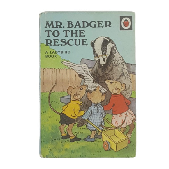 Ladybird 401: Mr. Badger to the Rescue