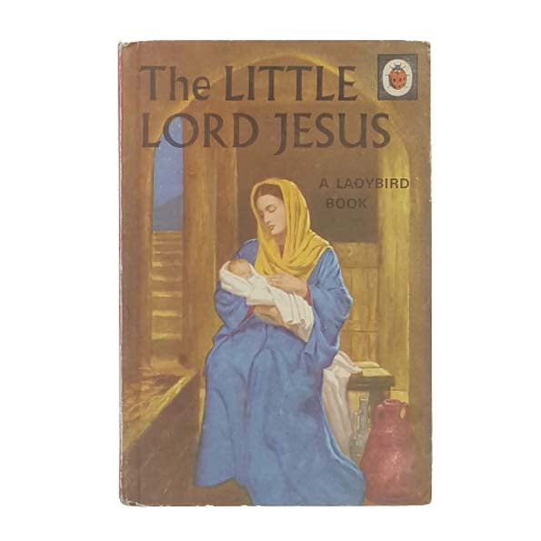 Ladybird 522: The Little Lord Jesus