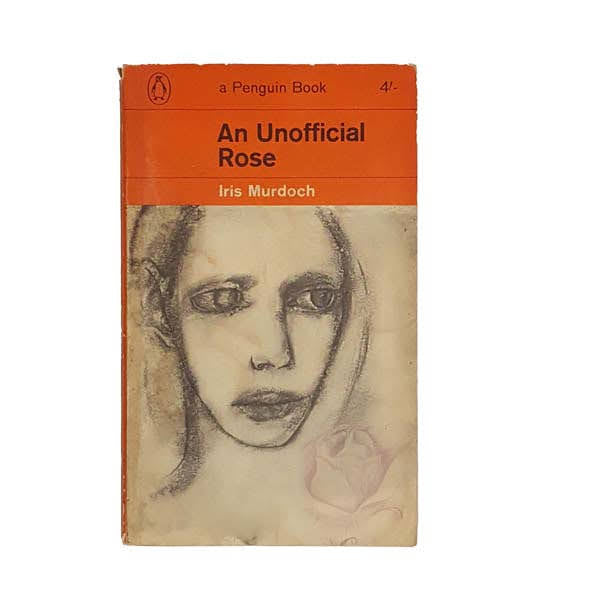 An Unofficial Rose by Iris Murdoch - Penguin, 1964