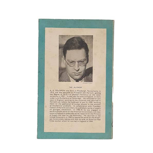 Why Smash Atoms? By A. K. Solomon - Pelican, 1945