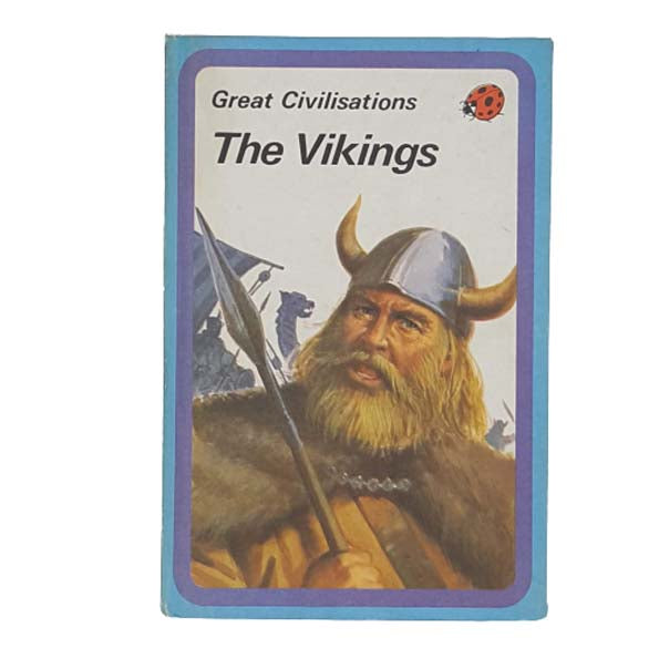 Ladybird 561 Blue Border Cover: Great Civilisations The Vikings
