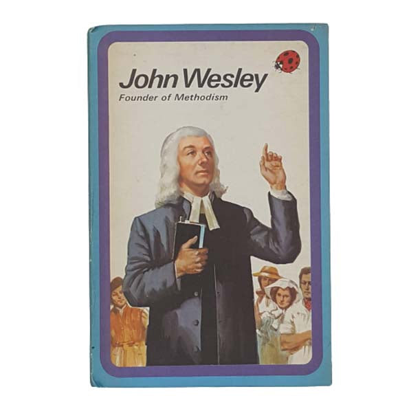Ladybird 561 Blue Border Cover: John Wesley