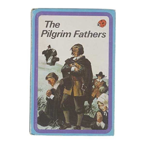 Ladybird 561 Blue Border Cover: The Pilgrim Fathers