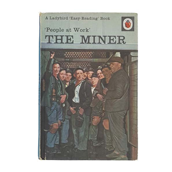 Ladybird 606B People at Work: The Miner