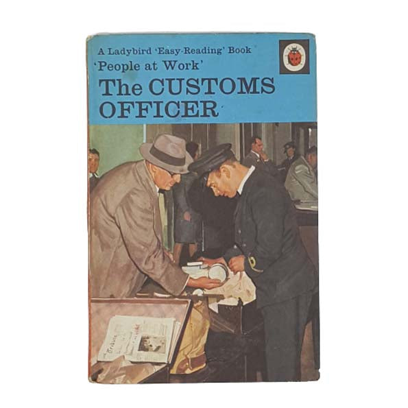 Ladybird 606B People at Work: The Customs Officer