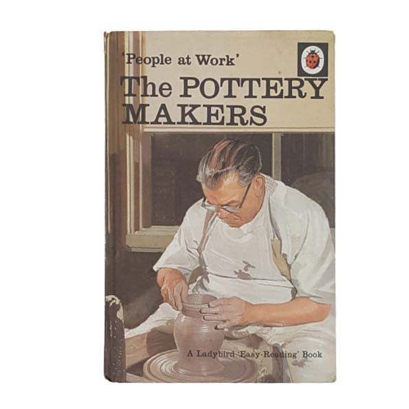 Ladybird 606B People at Work: The Pottery Makers